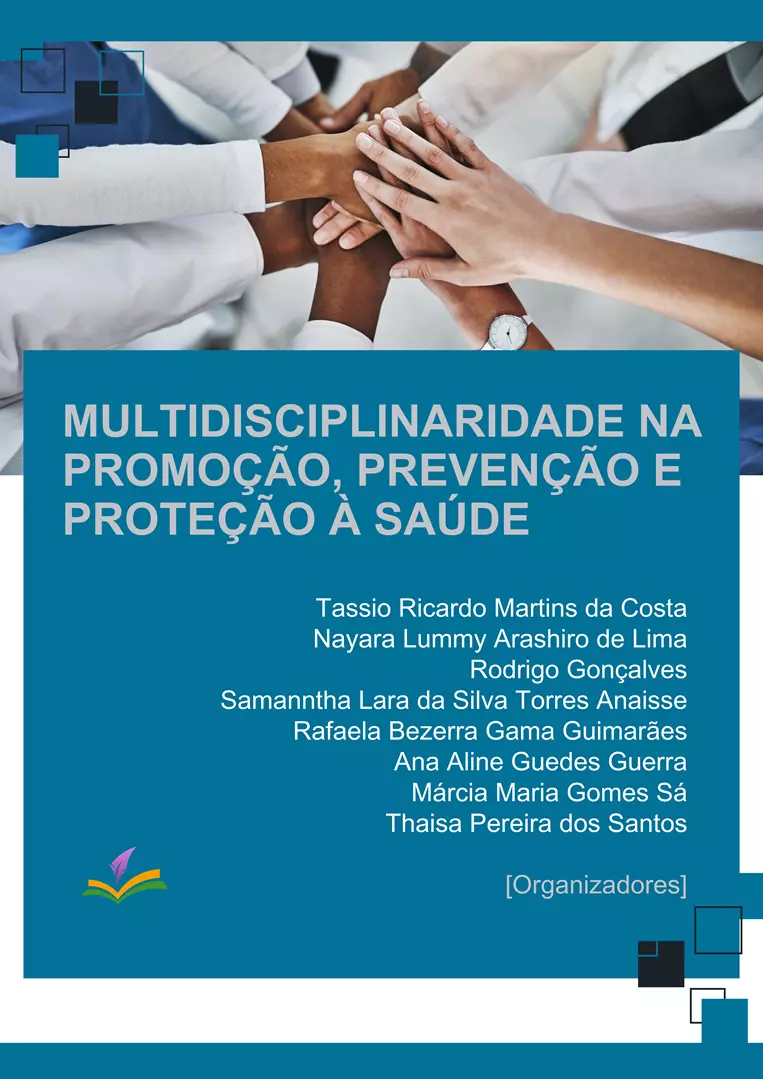 MULTIDISCIPLINARIDADE NA PROMOÇÃO, PREVENÇÃO E PROTEÇÃO À SAÚDE